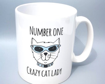 Funny Cat Mug - Number One Crazy Cat Lady - Cat Lover Gift