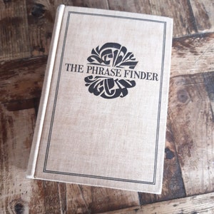 Vintage mid century hard cover dictionary book The Phrase Finder by J I Rodale 1954