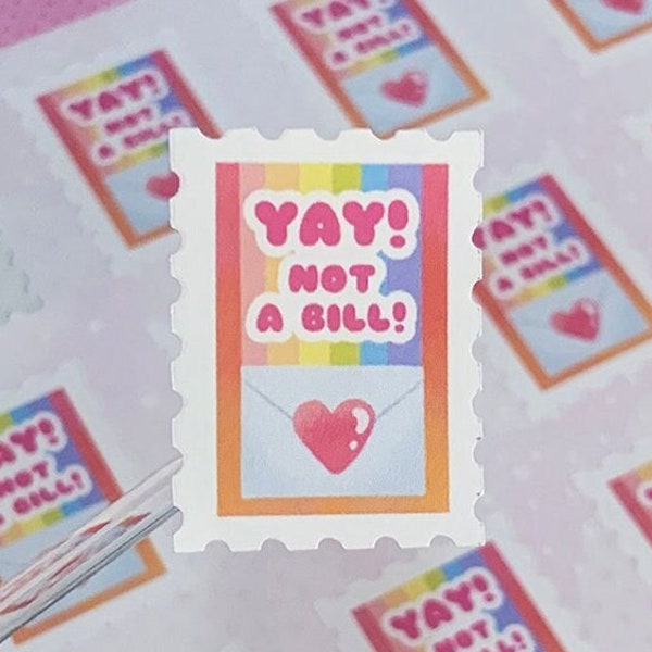 Yay Not a Bill Happy Mail Postage Stamp-Shaped for Invites Pen Pals Small Business Owner Packaging Sticker Sheet