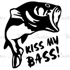 Kiss my Bass fishing car decal, window, bumper sticker no background