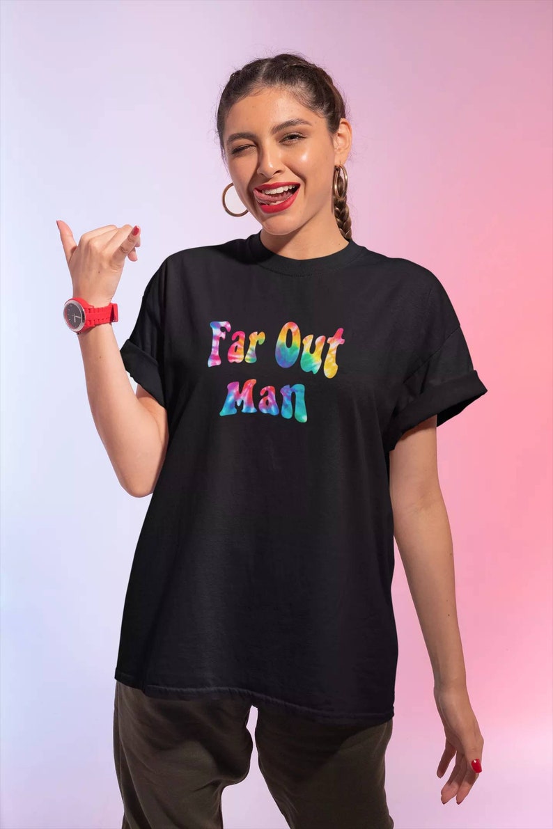 Far Out Man Hippie Tie Dye 70s Graphic Tee t-shirt