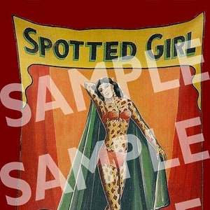 Spotted Girl ~ 4&#39;x6&#39; XL Vintage Freak Show / Sideshow / Human Oddities / Circus Poster (INSTANT DOWNLOAD)