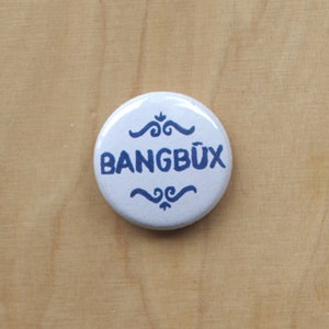 BANGBÜX Low German Button image 1