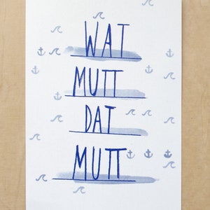 Wat Mutt Dat Mutt - postal marítima - Bajo alemán