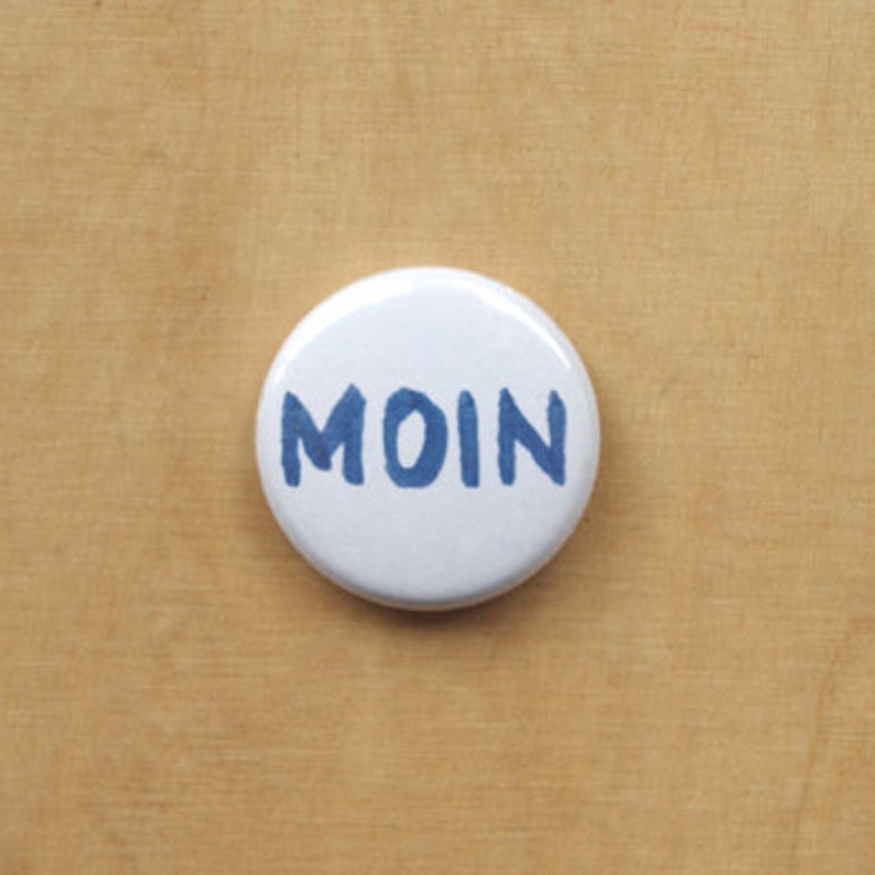 MOIN maritime button pin Low German jga souvenir gift image 1