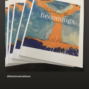 Black Mama Blues: Becomings