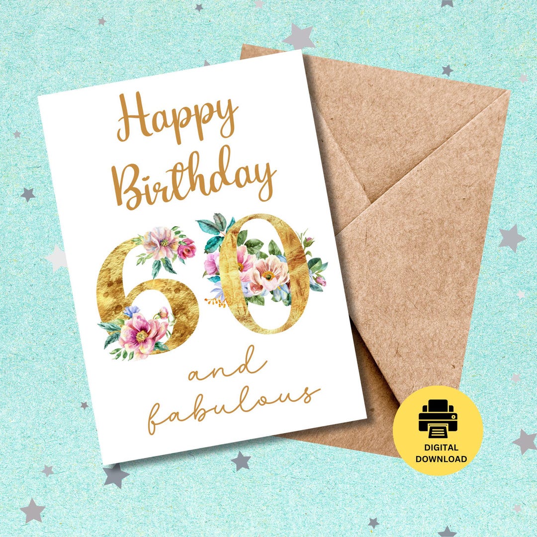 Printable 60th Birthday Card, Downloadable Greetings Card, Digital ...