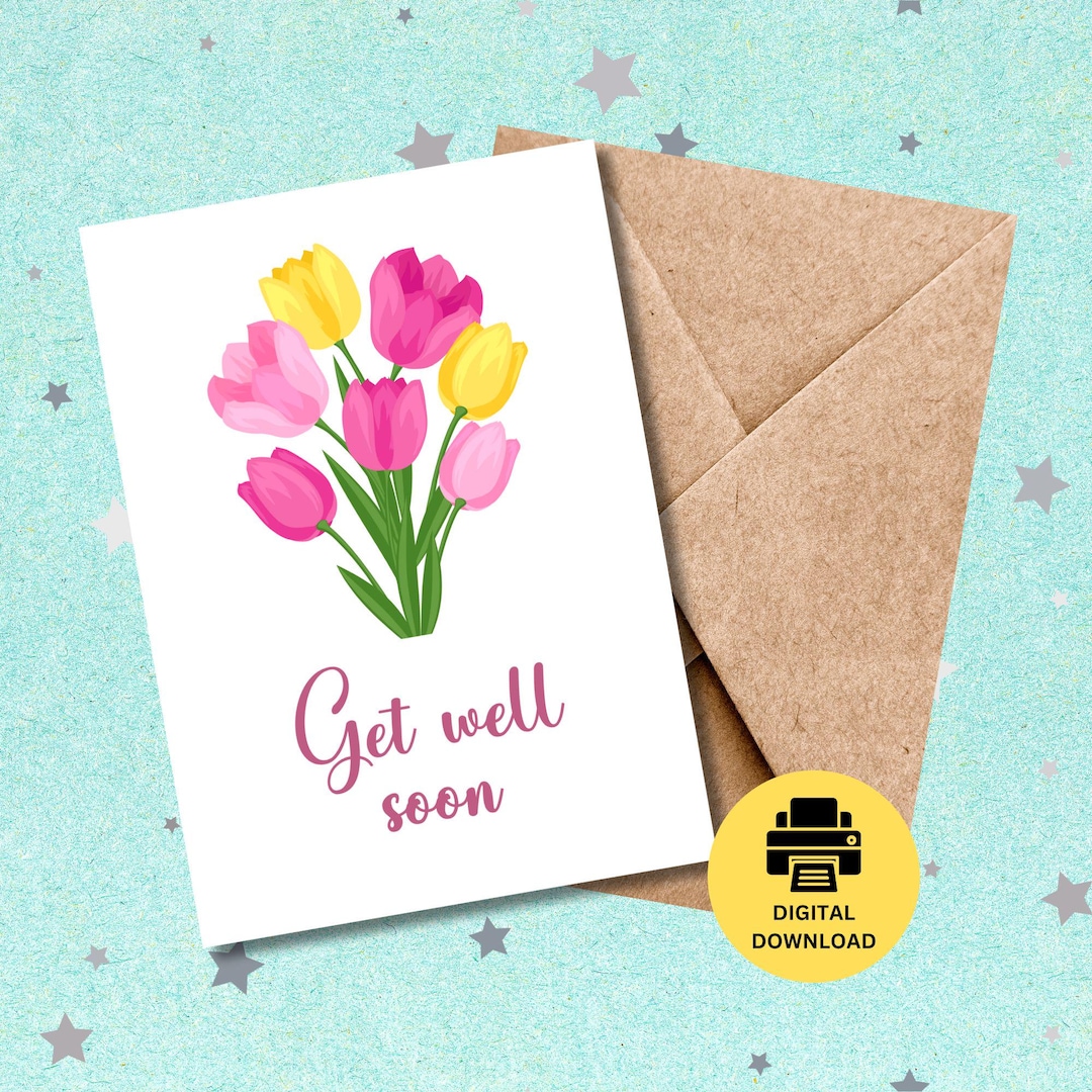 Printable Get Well Soon Tulips Card, Downloadable Pink and Yellow ...