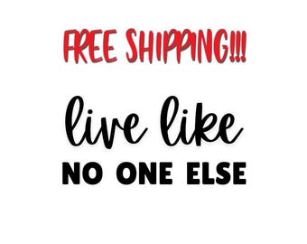 Live Like No One Else Decal Debt Free Car Bumper Sticker