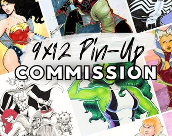 May include: A collection of comic-style illustrations featuring various characters, including Wonder Woman, She-Hulk, and Spider-Man. The artwork is displayed in a collage, with the text "9x12 Pin-Up COMMISSION" overlaid on the images. The illustrations showcase vibrant colors and dynamic poses.