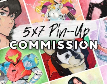 May include: A collection of colorful pin-up art commissions, featuring various characters and styles. The text "5x7 Pin-up COMMISSION" is prominently displayed across the image. The artwork includes illustrations of a dog, a superhero, and other figures.