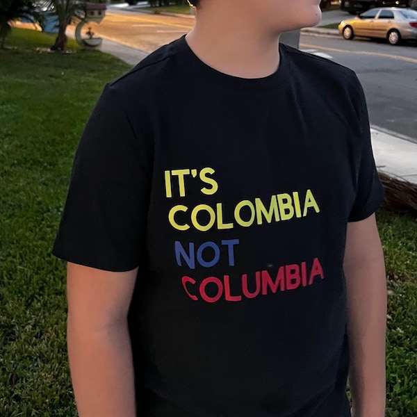 It's Colombia not Columbia Short-Sleeve Unisex T-Shirt, Colombian Shirt, Funny shirt