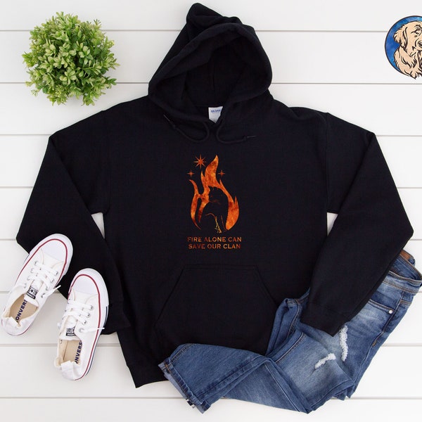 Fire Alone Can Save Our Clan Sweatshirt