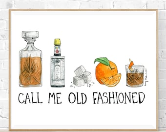 Call Me Old Fashioned Cocktail Art Print / Bar cart art