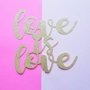 LOVE IS LOVE cake topper- wedding cake topper - lgbtq+ mariage - mariage gay - mariage lesbien - fierté - monsieur et monsieur - madame et madame