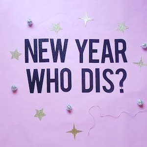 新年 Who Dis? パーティーバナー - 大晦日バナー - ガーランド - NYE バナー - 大晦日の装飾 - 壁の装飾 - 明けましておめでとう - キラキラバナー