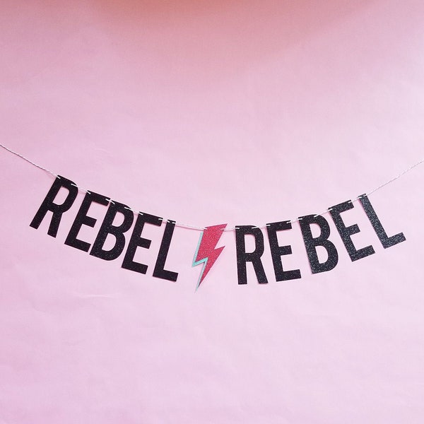 REBEL REBEL banner-party banner-glitter banner-wall decor-dorm room decor-david bowie-birthday-party decor-home decor