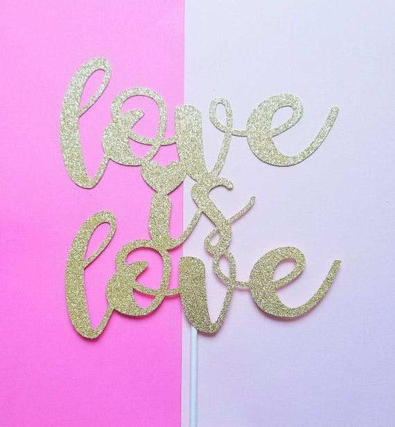 LOVE IS LOVE cake topper-wedding-engagement party-gay wedding-lgbt-same sex wedding-love-bridal shower-bachelorette party Il_570xn