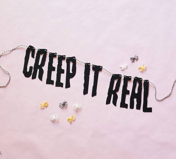 CREEP IT REAL banner - Halloween banner - Halloween decor - Halloween garland - Happy Halloween Il_570xn