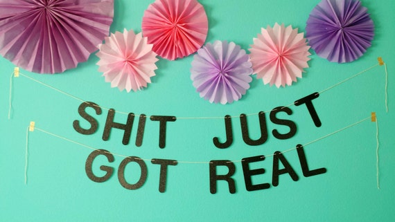 Shit Just Got Real-party banner-gold glitter-black glitter-pink glitter-wedding-baby shower-bridal shower-bachelorette-engagement-decor Il_570xn