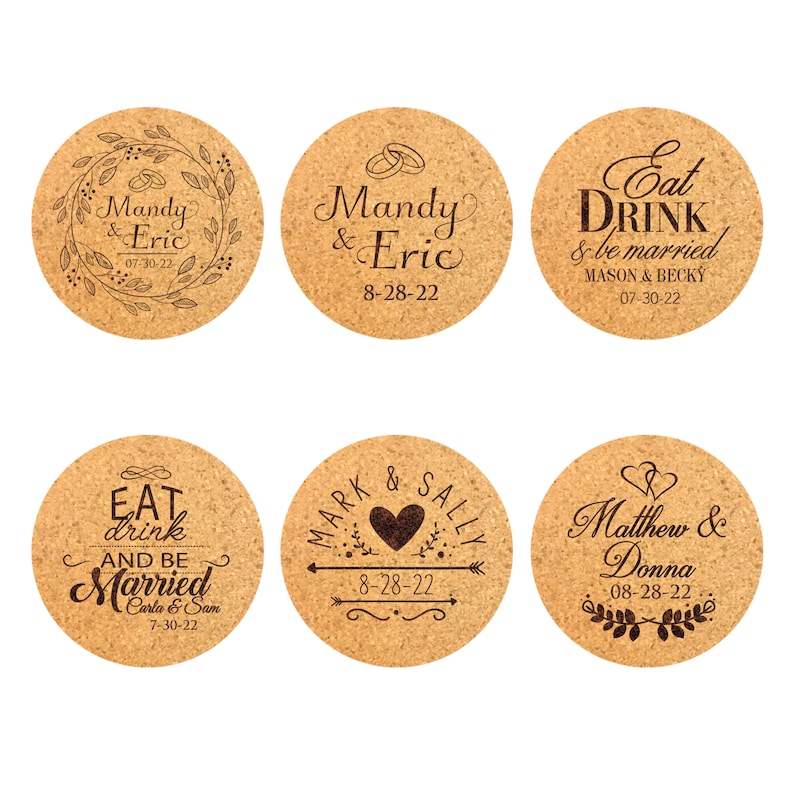 May include: Six round cork coasters with engraved wedding designs. The coasters feature various wedding themes, including rings, hearts, arrows, and the text "Eat Drink & be married".