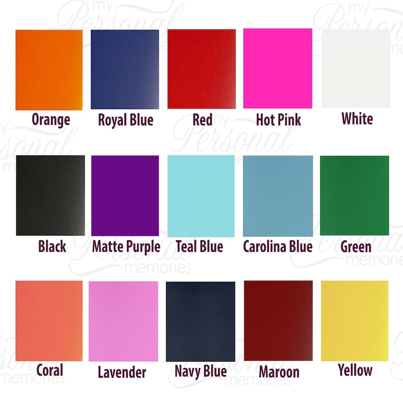 May include: A chart of 15 color swatches, each with a name underneath. The colors are: orange, royal blue, red, hot pink, white, black, matte purple, teal blue, carolina blue, green, coral, lavender, navy blue, maroon, and yellow.