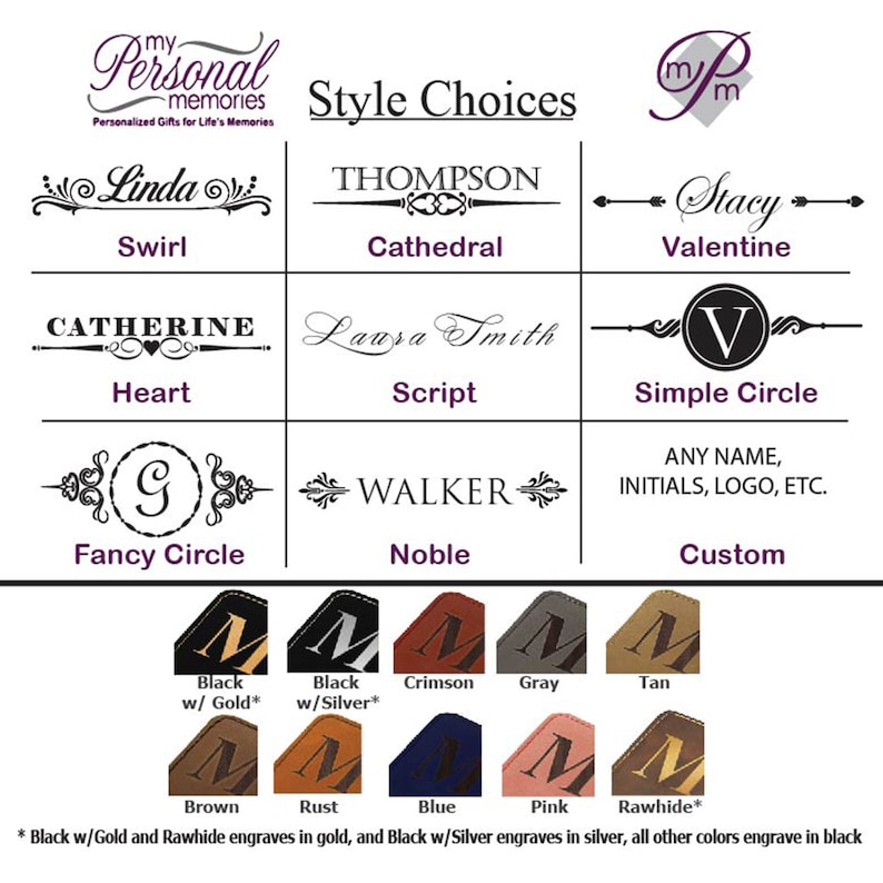 May include: A chart showing different styles of personalized leather goods, including swirl, cathedral, heart, script, fancy circle, noble, simple circle, and custom. The chart also shows different color options for the leather, including black with gold, black with silver, crimson, gray, tan, brown, rust, blue, pink, and rawhide.