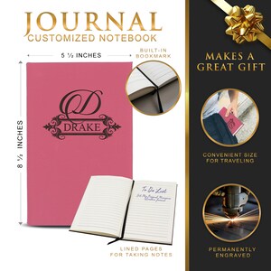 May include: A pink customized notebook with the name "Drake" and the letter "D" engraved on the cover. The journal is 5 1/2 inches wide and 8 1/2 inches tall. It has lined pages, a built-in bookmark, and is described as a great gift.