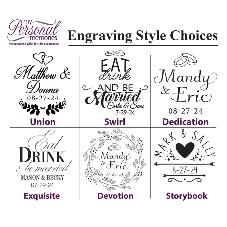 May include: A graphic showing 9 different engraving styles for personalized gifts. The styles are called Union, Swirl, Dedication, Exquisite, Devotion, and Storybook. Each style features a different design and text.