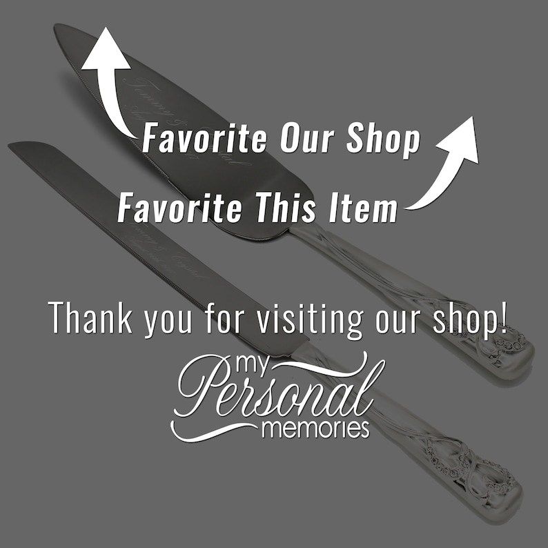 May include: A set of two silver cake knives with engraved handles. The knives are displayed on a grey background with the text "Favorite Our Shop" and "Favorite This Item" written above them. The text "Thank you for visiting our shop! my Personal memories" is written below the knives.