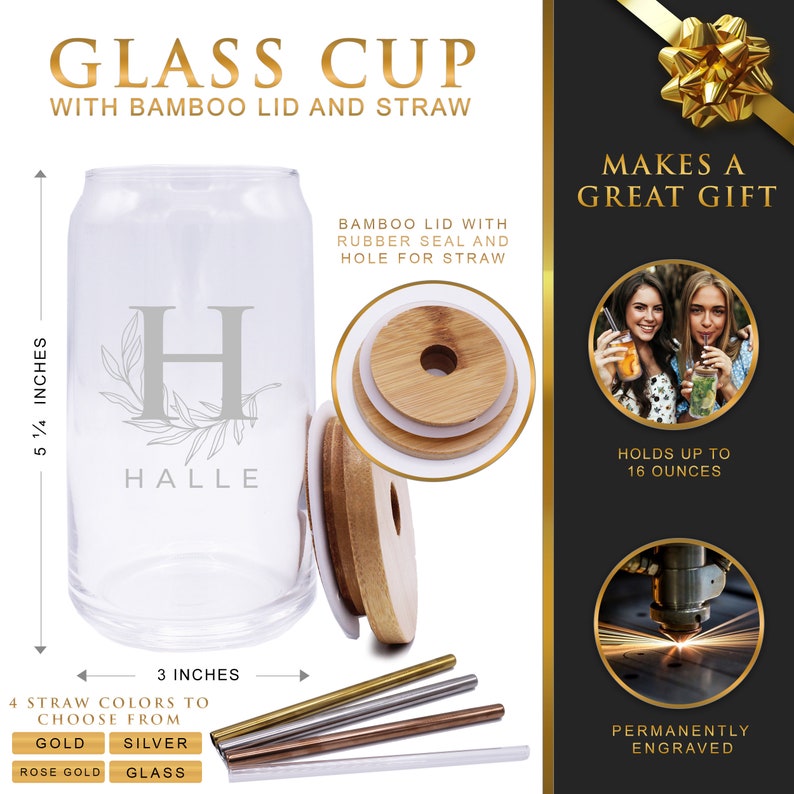 Puede incluir: Un vaso de vidrio transparente con tapa de bamb&uacute; y pajita. El vaso mide 13,3 cm de alto y 7,6 cm de ancho. Tiene una capacidad de 473 ml. El vaso est&aacute; grabado con la letra "H" y el nombre "Halle". La tapa tiene un sello de goma y un agujero para la pajita. La pajita est&aacute; disponible en cuatro colores: oro, plata, oro rosa y vidrio.