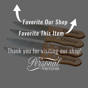 May include: Four stainless steel steak knives with wooden handles. The handles are engraved with the text "Davis" and "My Personal Memories".
