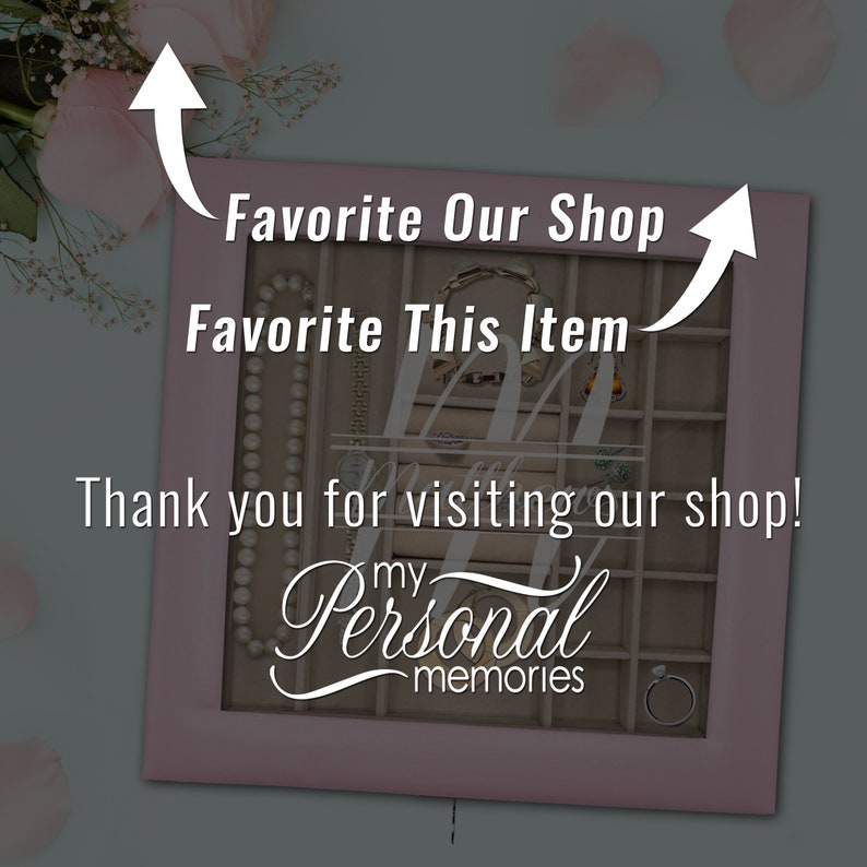 May include: A square, light pink jewellery display case with a glass lid and multiple interior compartments. The case contains various jewellery pieces, including a pearl necklace, a bracelet, and a ring. Text reads: Favorite Our Shop, Favorite This Item, Thank you for visiting our shop!, and my Personal memories.