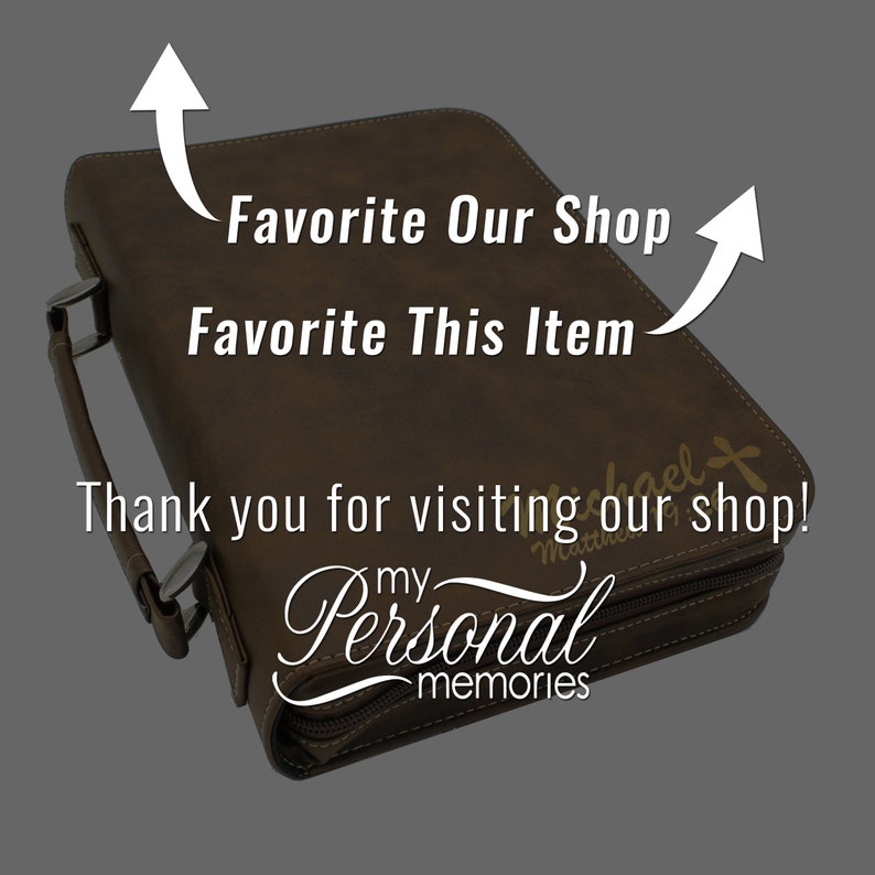 May include: A brown leather Bible cover with a handle and zipper closure. The cover has the text "Favorite Our Shop" and "Favorite This Item" with the words "my Personal memories" and "Thank you for visiting our shop!" in white.