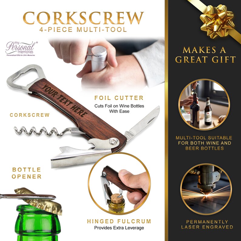Peut inclure: Un tire-bouchon multi-outils 4 pi&egrave;ces avec un manche en bois. L'outil comprend un ouvre-bouteille, un tire-bouchon, un coupe-feuille et un point d'appui &agrave; charni&egrave;re. L'outil est grav&eacute; au laser avec le texte "YOUR TEXT HERE".