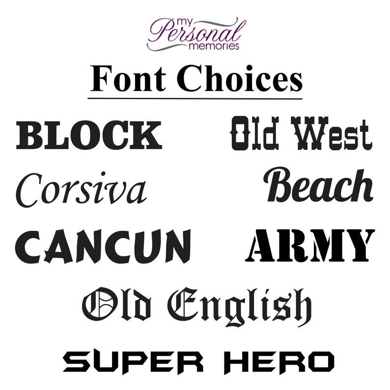 以下が含まれることがあります： 「BLOCK」、「Old West」、「Corsiva」、「Beach」、「CANCUN」、「ARMY」、「Old English」、「SUPER HERO」など、黒色のさまざまなフォントの選択肢を示す画像。「Font Choices」の文字が上に表示されています。