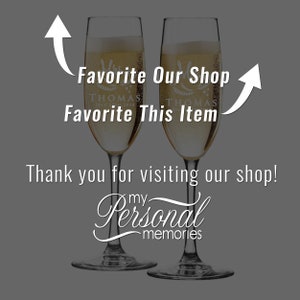May include: Two champagne flutes with the text "Favorite Our Shop" and "Favorite This Item" engraved on them. The flutes are filled with a golden liquid and are set against a gray background. The text "Thank you for visiting our shop! My Personal Memories" is also visible.