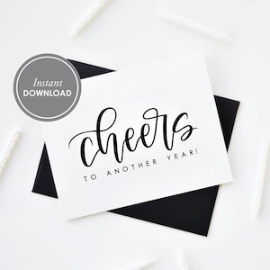 Cheers To Another Year Card, INSTANT DOWNLOAD PDF, Birthday Card
