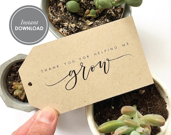 Thank You For Helping Me Grow Tags, Teacher Appreciation Gift, Thank You Tag, Instant Download, 4 Shapes/Sizes