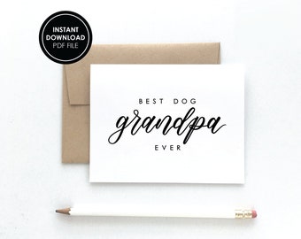 PDF CARD, Print At Home, Best Dog Grandpa Card, Father's Day Card, Instant Download Card, 2 Layouts + Free Envelope Template, DIY Card