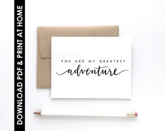 PDF CARD, Print At Home, You're My Greatest Adventure Card, Wedding, Anniversary, Valentine's Day, Instant Download + Envelope Template