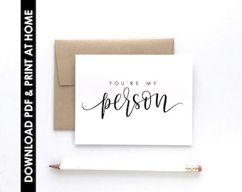 PDF CARD, Print At Home, You're My Person Card, BFF Card, Friendship Card, Love Card, Vday Card, Instant Download Card + Envelope Template