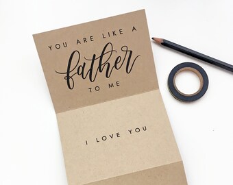 You Are Like A Father To Me - I Love You - Happy Father's Day Card, Father Figure Card, Step Dad Card, Step Father Card, A1 Tri-Fold Card