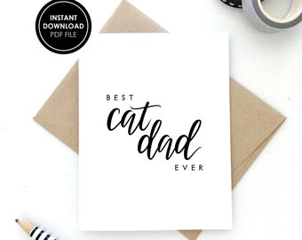 CARTE PDF, Imprimer à la maison, Carte de fête des pères - Carte Best Cat Dad Ever, Carte de téléchargement instantané, 2 options d'impression et modèle d'enveloppe gratuit