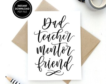 PDF CARD, Print At Home, Father's Day Card - Dad Teacher Mentor Friend Card, Instant Download, 2 Printing Options, Free Envelope Template