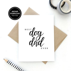 PDF-KAART, thuis afdrukken, Vaderdagkaart - Beste hondvader ooit kaart, Instant Download kaart PDF, 2 afdrukopties, gratis envelopsjabloon