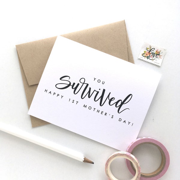 You Survived First Mother's Day, 1st Mother's Day Card, Funny Mother's Day Card, Mother's Day Card, New Mom Card, New Parent Card / A2