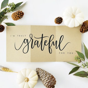 I'm Truly Grateful For You Card Kraft /Thanksgiving Card, Fall Card, Hand Lettered Card, Love Card / Accordion Fold / Charitable Donation image 1