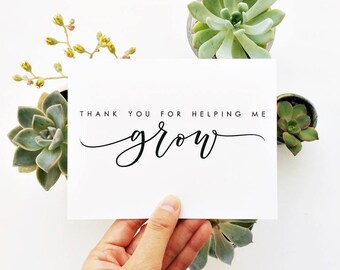 Thank You For Helping Me Grow Card, Teacher Appreciation Card, Card for Mentor, Card for Coach, Thank You Card