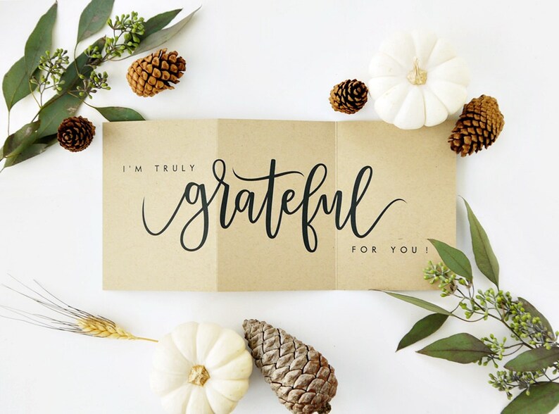 I'm Truly Grateful For You Card Kraft /Thanksgiving Card, Fall Card, Hand Lettered Card, Love Card / Accordion Fold / Charitable Donation image 1